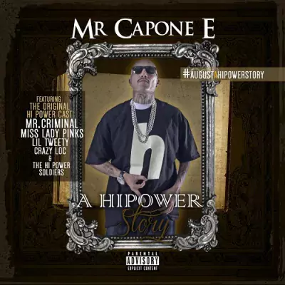 Mr. Capone-E - A HiPower Story