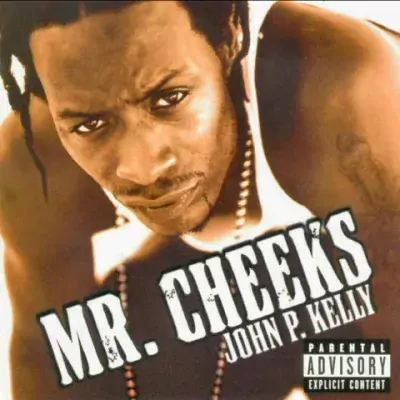 Mr. Cheeks - John P. Kelly