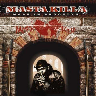 Masta Killa - 2006 - Made In Brooklyn