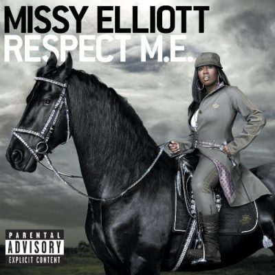 Missy Elliott - 2006 - Respect M.E.