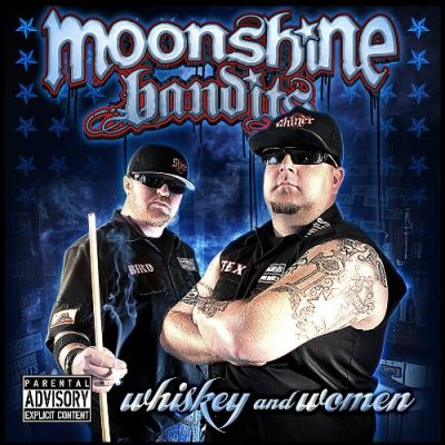 Moonshine Bandits - 2011 - Whiskey And Women