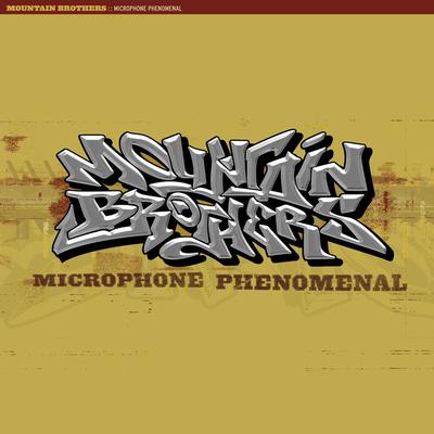 Mountain Brothers - 2002 - Microphone Phenomenal EP
