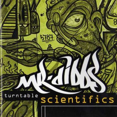 Mr. Dibbs - 1995 - Turntable Scientifics (1998-Reissue)