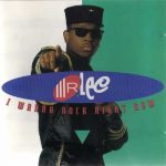 Mr. Lee – 1992 – I Wanna Rock Right Now
