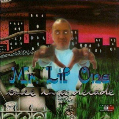 Mr. Lil One - 2000 - Once In A Decade