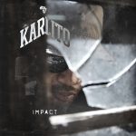 Karlito – 2015 – Impact
