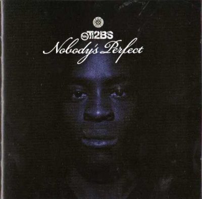 Mr. Ti2bs - 2007 - Nobody's Perfect