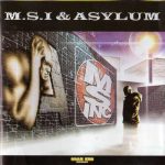 MSI & Asylum – 1999 – MSI & Asylum