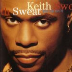 Keith Sweat – 1994 – Get Up On It