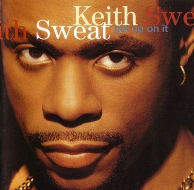 Keith Sweat - 1994 - Get Up On It