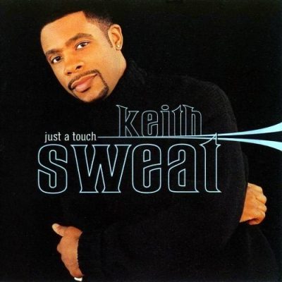 Keith Sweat - 1998 - Just A Touch