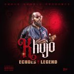 Khujo Goodie – 2020 – Echoes Of A Legend
