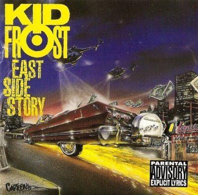 Kid Frost - 1992 - East Side Story