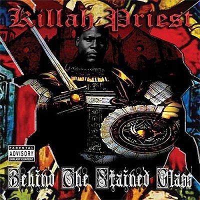 Killah Priest - 2008 - Behind The Stained Glass