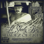 Lil Shady Boy – 2013 – Shadez Of Grey