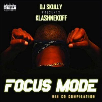Klashnekoff - 2005 - Focus Mode