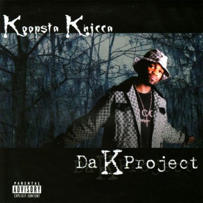 Koopsta Knicca - 2002 - Da K Project