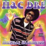 Mac Dre – 2002 – Thizzelle Washington