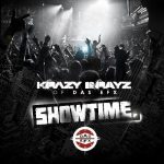 Krazy Drayz – 2012 – Showtime