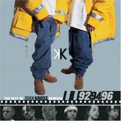 Kris Kross - 1996 - The Best Of Kris Kross Remixed