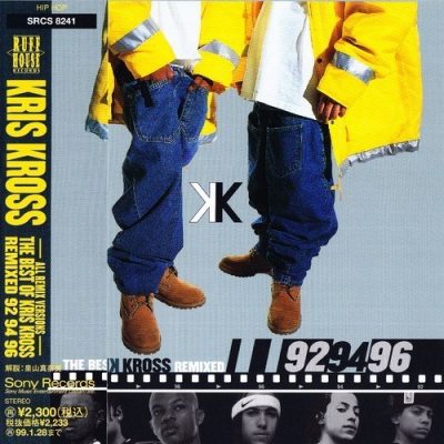 Kris Kross - 1996 - The Best Of Kris Kross Remixed (Japan Edition)