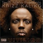 Krizz Kaliko – 2008 – Vitiligo