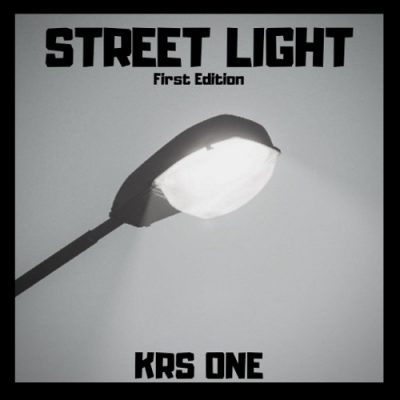 KRS-One - 2019 - Street Light (First Edition) [24-bit / 48kHz]