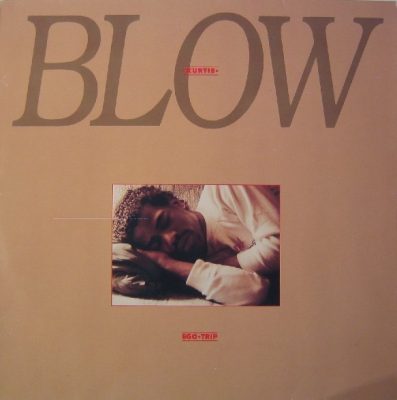 Kurtis Blow - 1984 - Ego Trip (Vinyl)