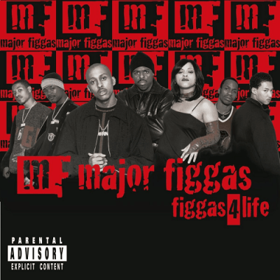 Major Figgas - 2000 - Figgas 4 Life
