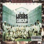 Lifers Group – 1993 – Living Proof