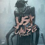 Lil Durk – 2018 – Just Cause Y’all Waited