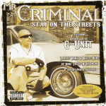 Mr. Criminal – 2006 – Stay On The Streets