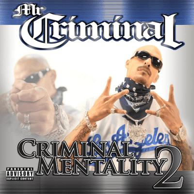 Mr. Criminal - 2011 - Criminal Mentality 2