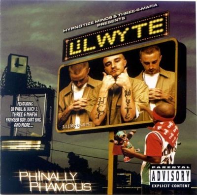 Lil Wyte - 2005 - Phinally Phamous