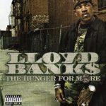 Lloyd Banks – 2004 – Hunger For More