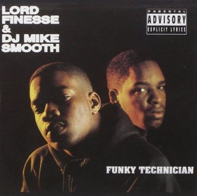 Lord Finesse & DJ Mike Smooth - 1990 - Funky Technician (2008-Remaster)