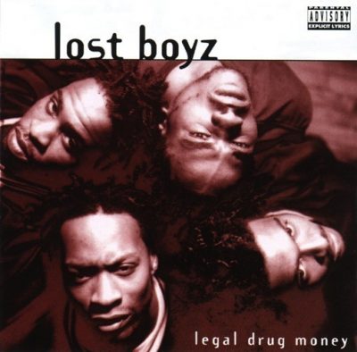 Lost Boyz - 1996 - Legal Drug Money