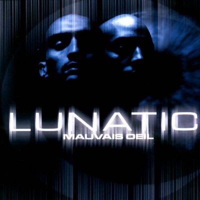 Lunatic - 2000 - Mauvais Oeil