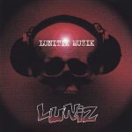Luniz – 1997 – Lunatik Muzik