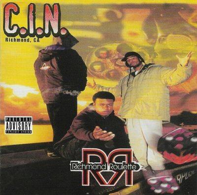 C.I.N. - 1996 - Richmond Roulette (2021-Reissue)