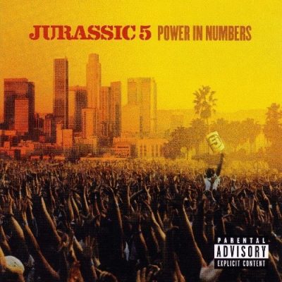Jurassic 5 - 2002 - Power In Numbers