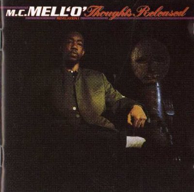 M.C. Mell'O' - 1990 - Thoughts Released (Revelation I) (2011-Remastered)