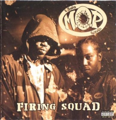 M.O.P. - 1996 - Firing Squad