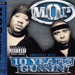 M.O.P. – 2003 – 10 Years And Gunnin’ (Japan Edition)