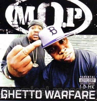 M.O.P. - 2006 - Ghetto Warfare