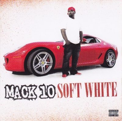 Mack 10 - 2009 - Soft White