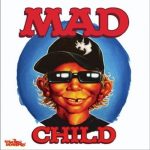 Madchild – 2009 – The Mad Child EP