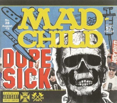 Madchild - 2012 - Dope Sick