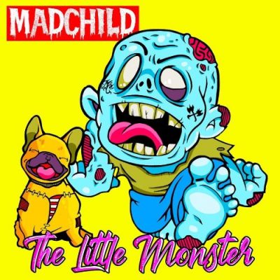 Madchild - 2020 - The Little Monster