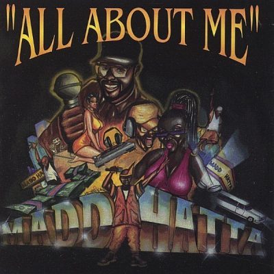 Madd Hatta - 1995 - All About Me